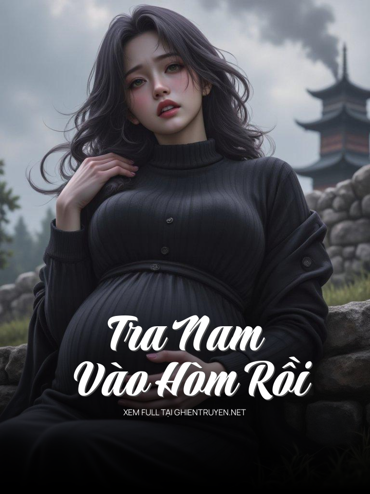 Tra Nam Vào Hòm Rồi