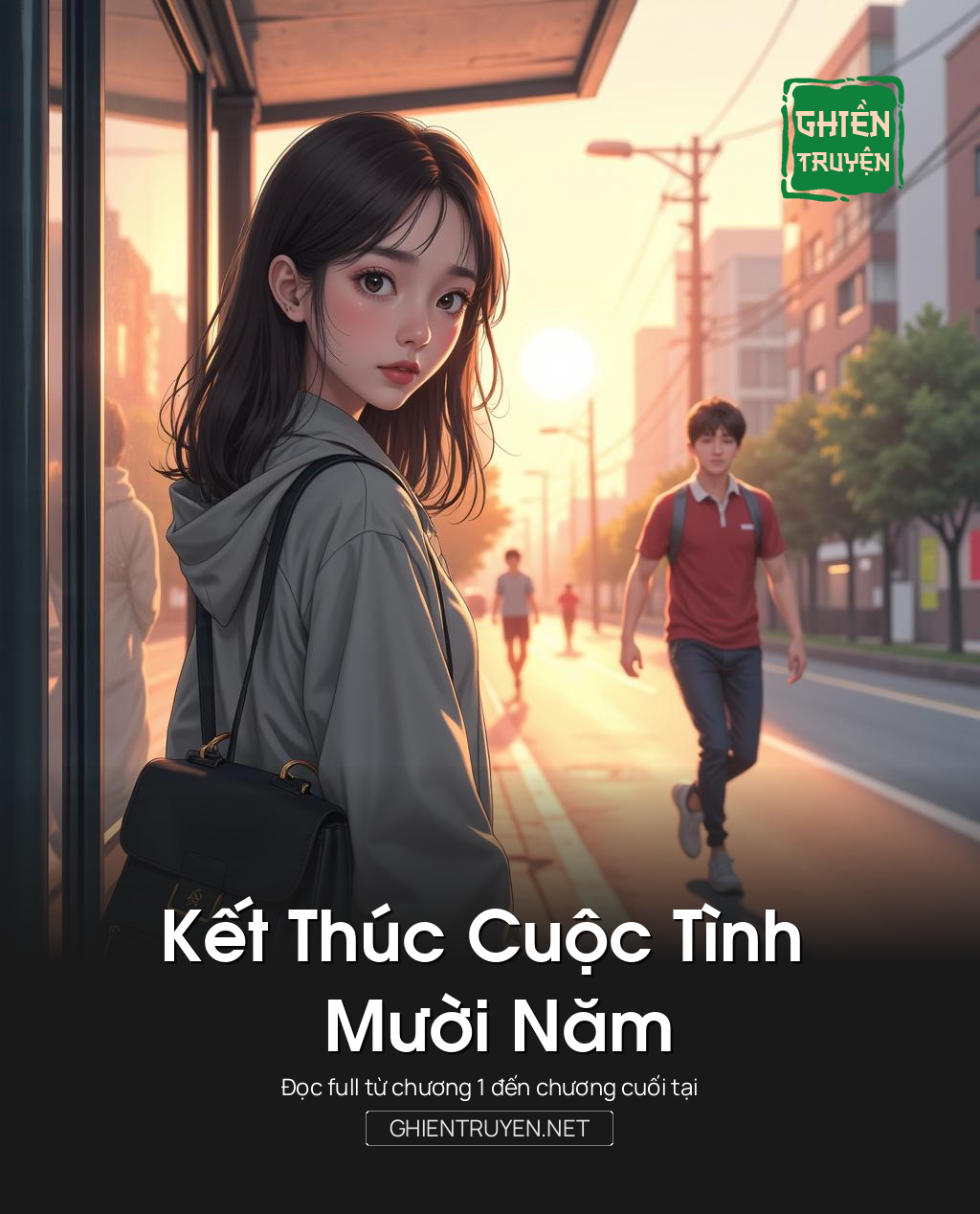 Kết Thúc Cuộc Tình Mười Năm