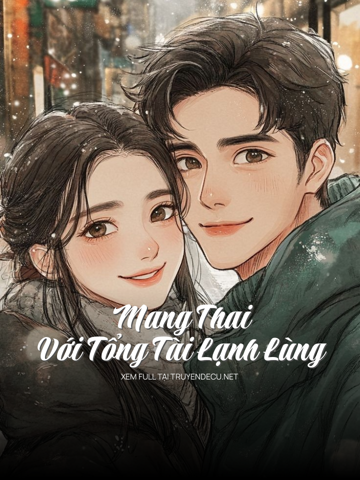 Mang Thai Với Tổng Tài Lạnh Lùng