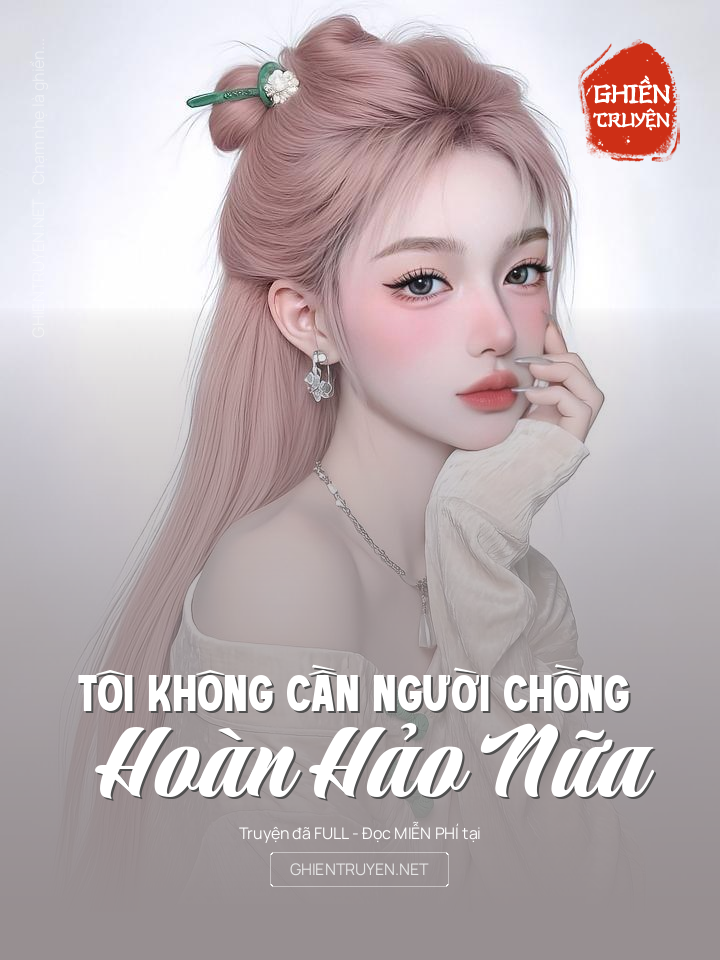 Tôi Không Cần Người Chồng Hoàn Hảo Nữa