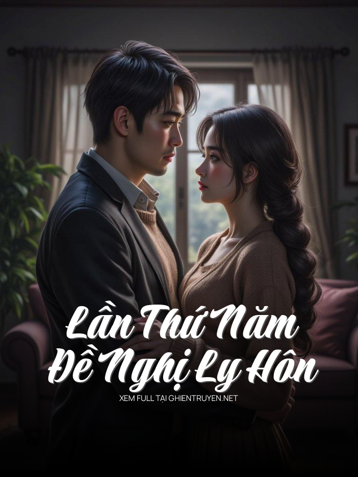 Lần Thứ Năm Đề Nghị Ly Hôn