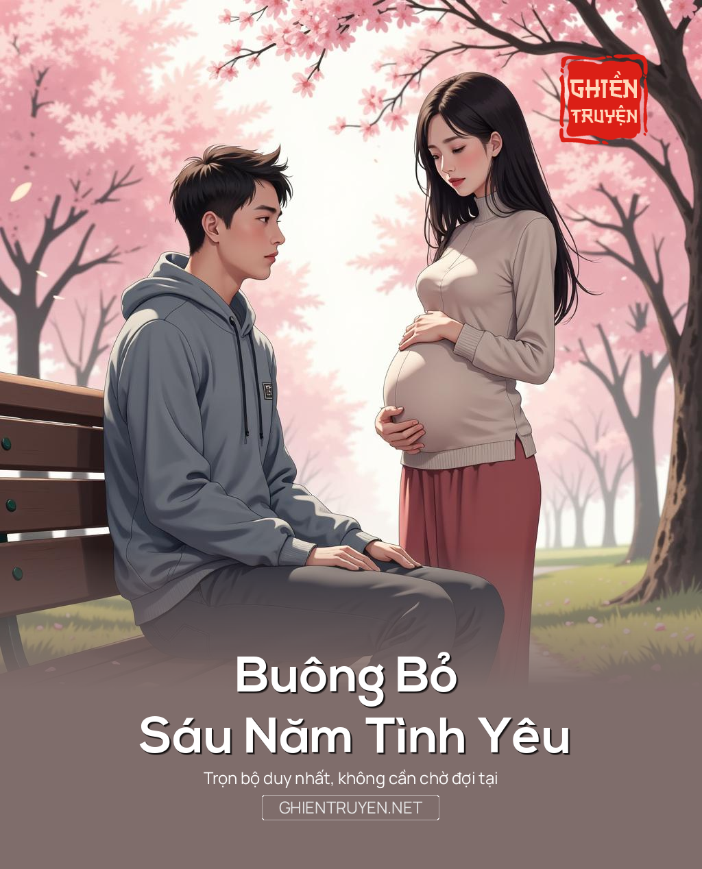 Buông Bỏ Sáu Năm Tình Yêu
