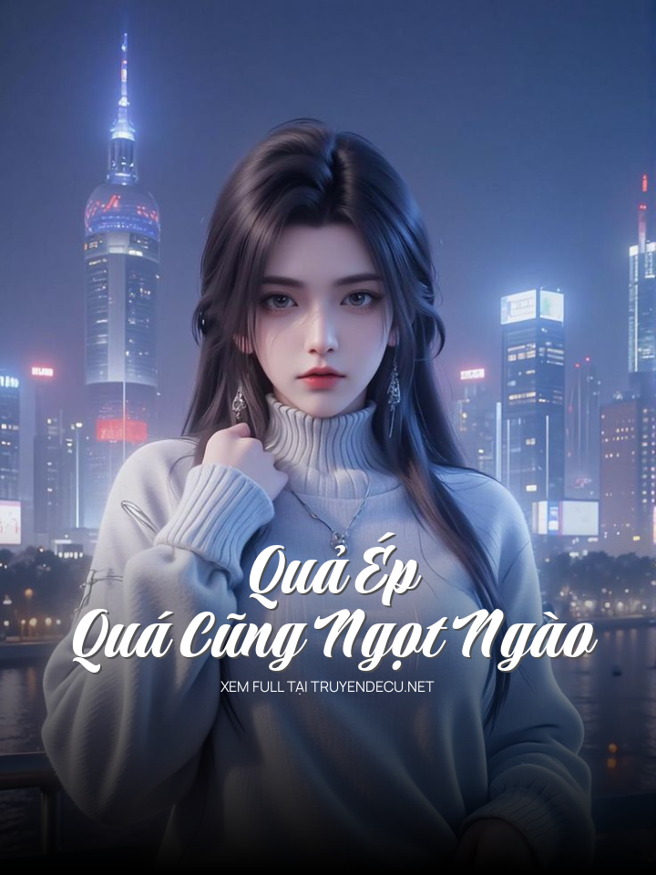 Quả Ép Quá Cũng Ngọt Ngào