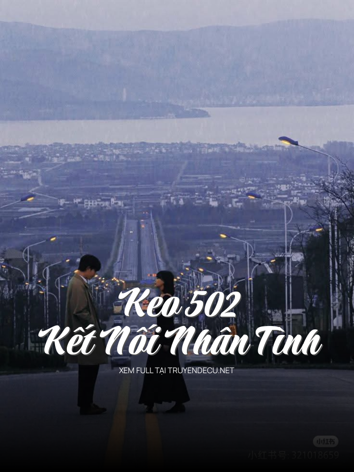 Keo 502 Kết Nối Nhân Tình