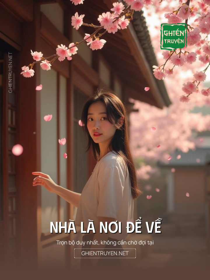 Nhà Là Nơi Để Về