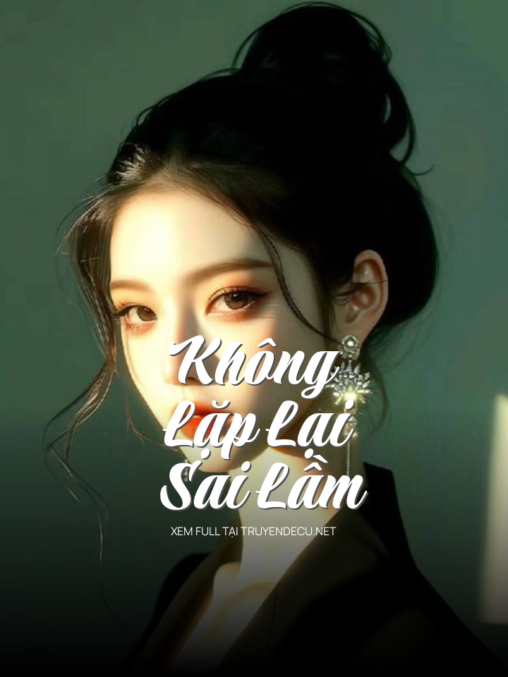 Không Lặp Lại Sai Lầm