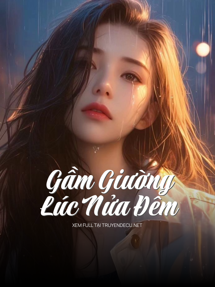 Gầm Giường Lúc Nửa Đêm