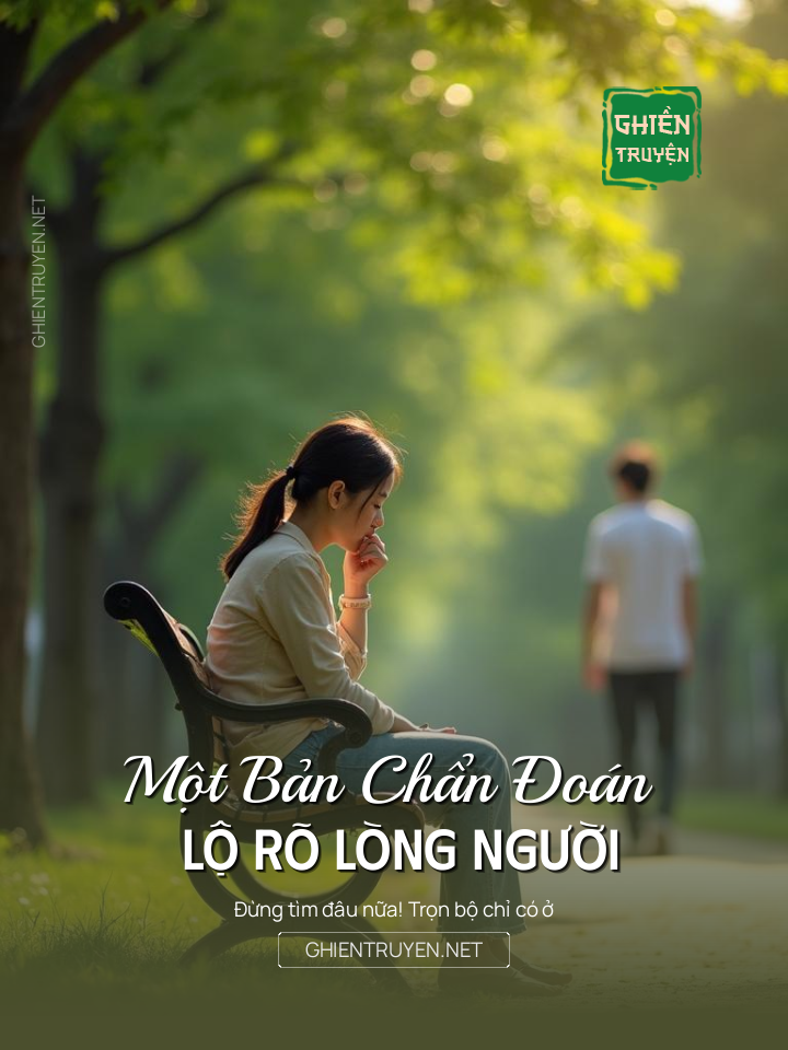 Một Bản Chẩn Đoán , Lộ Rõ Lòng Người