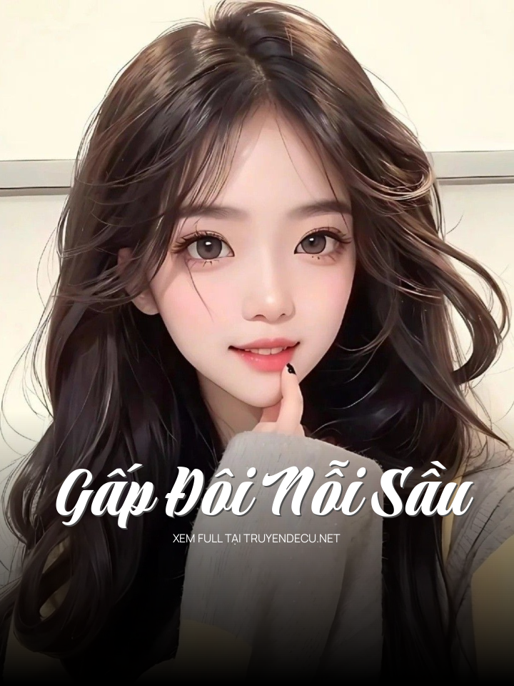 Gấp Đôi Nỗi Sầu