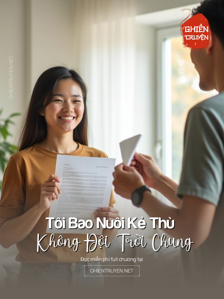 Tôi Bao Nuôi Kẻ Thù Không Đội Trời Chung