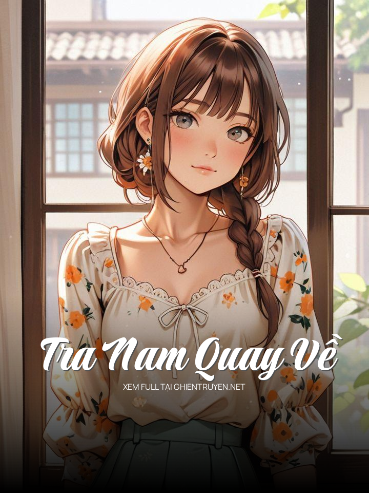 Tra Nam Quay Về