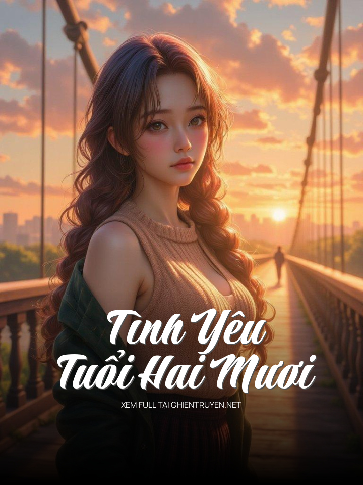 Tình Yêu Tuổi Hai Mươi