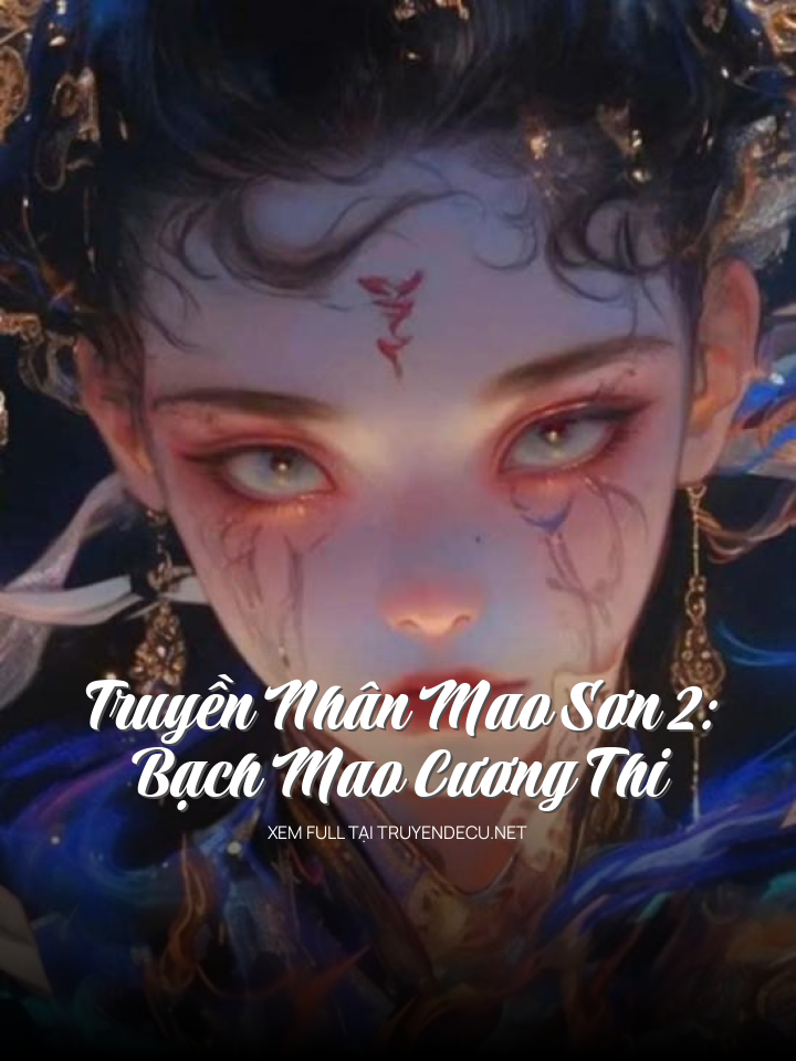 Truyền Nhân Mao Sơn 2: Bạch Mao Cương Thi