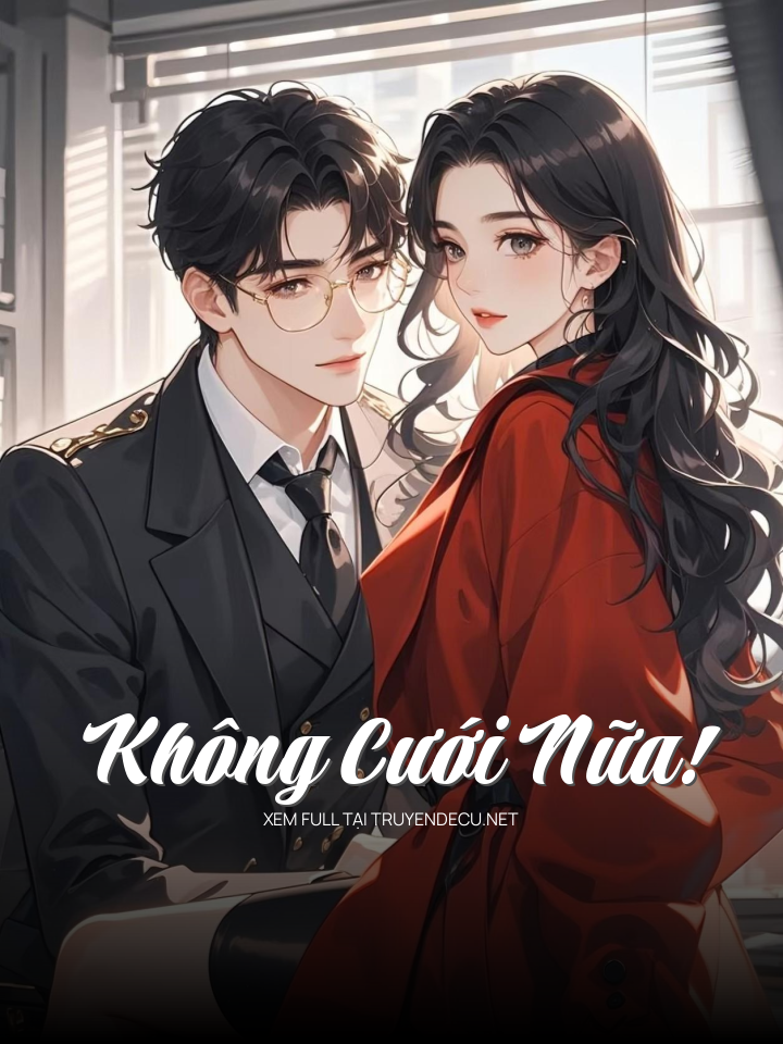 Không Cưới Nữa!