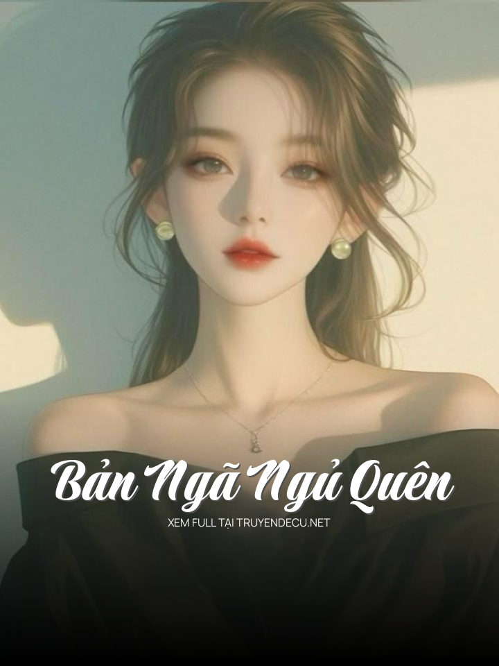 Bản Ngã Ngủ Quên