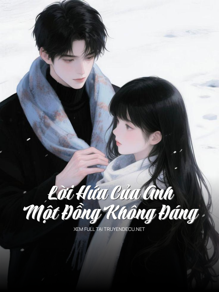 Lời Hứa Của Anh, Một Đồng Không Đáng