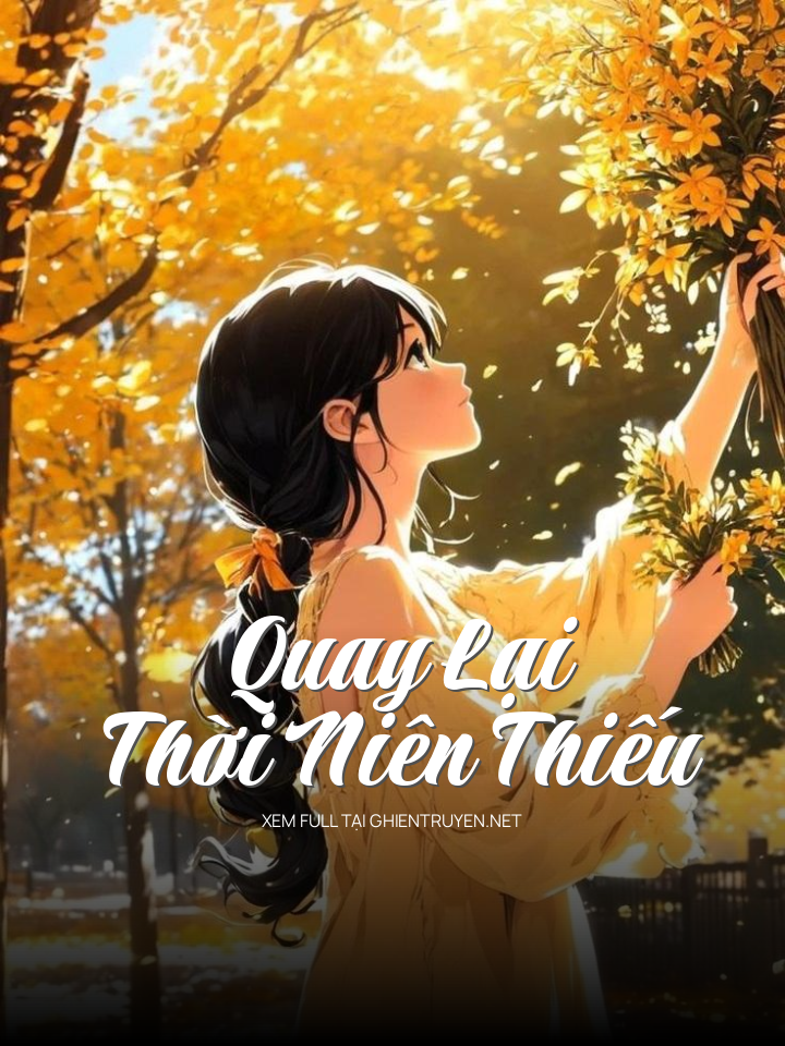 Quay Lại Thời Niên Thiếu