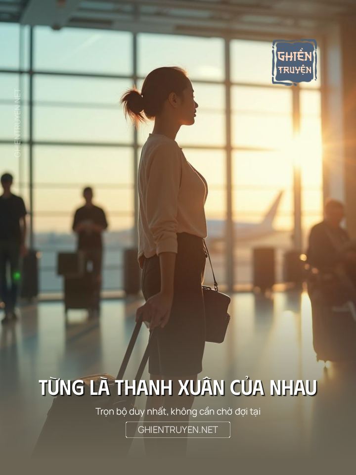 Từng Là Thanh Xuân Của Nhau