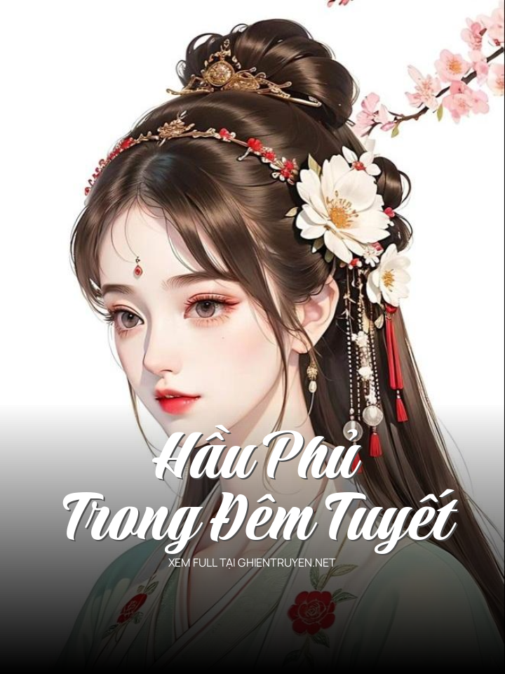 Hầu Phủ Trong Đêm Tuyết