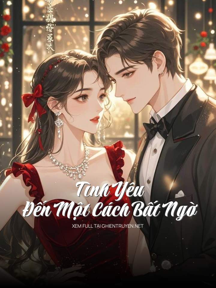 Tình Yêu Đến Một Cách Bất Ngờ