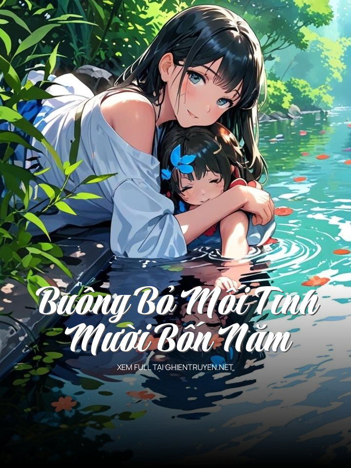 Buông Bỏ Mối Tình Mười Bốn Năm