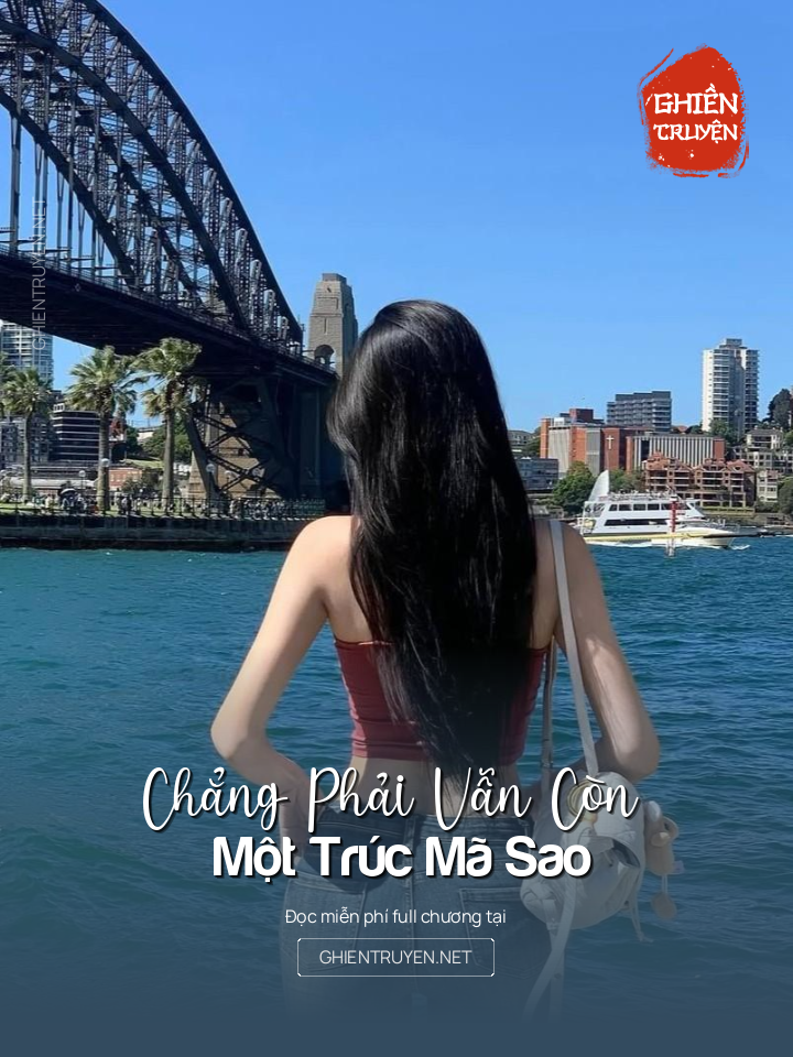 Chẳng Phải Vẫn Còn Một Trúc Mã Sao