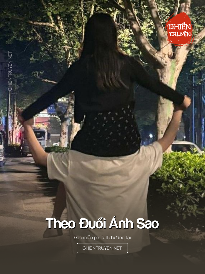 Theo Đuổi Ánh Sao