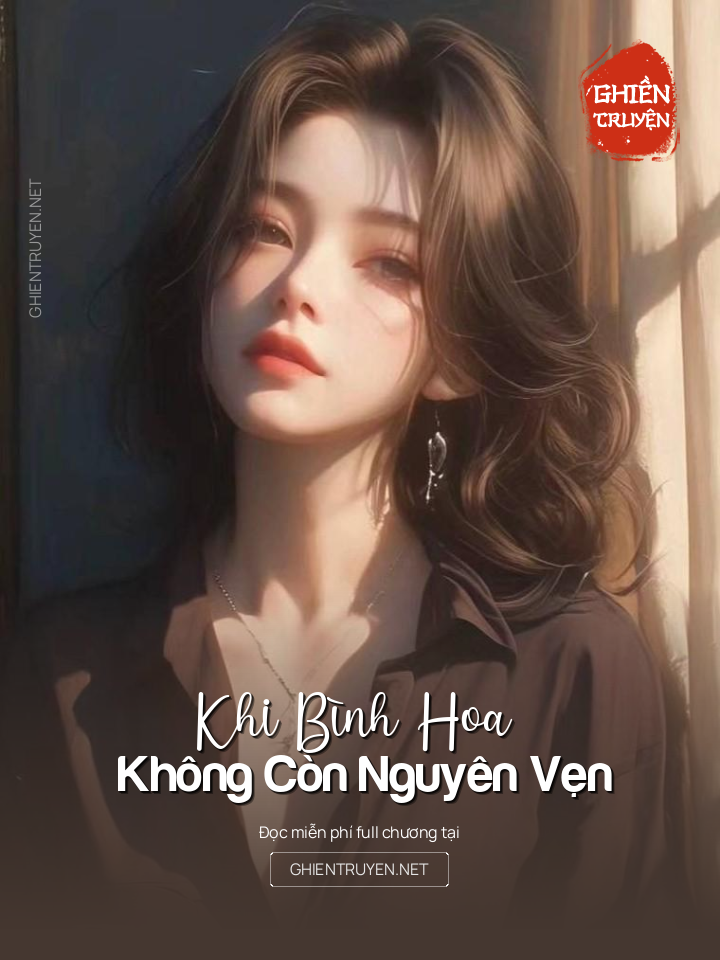 Khi Bình Hoa Không Còn Nguyên Vẹn