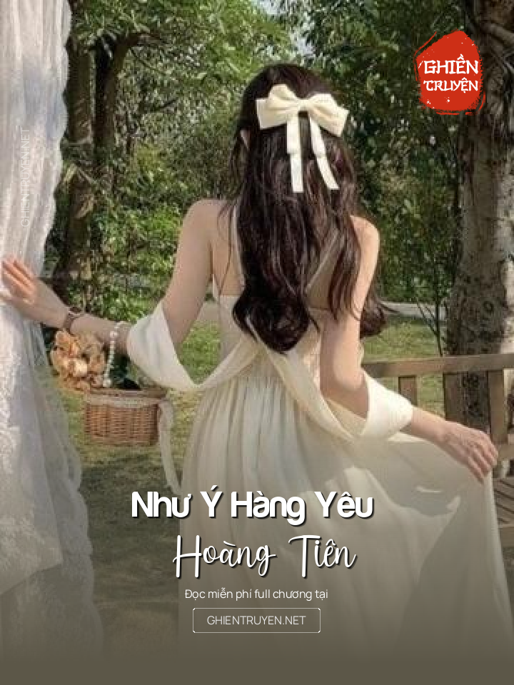Như Ý Hàng Yêu - Hoàng Tiên