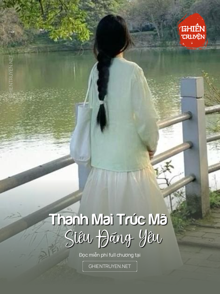 Thanh Mai Trúc Mã Siêu Đáng Yêu
