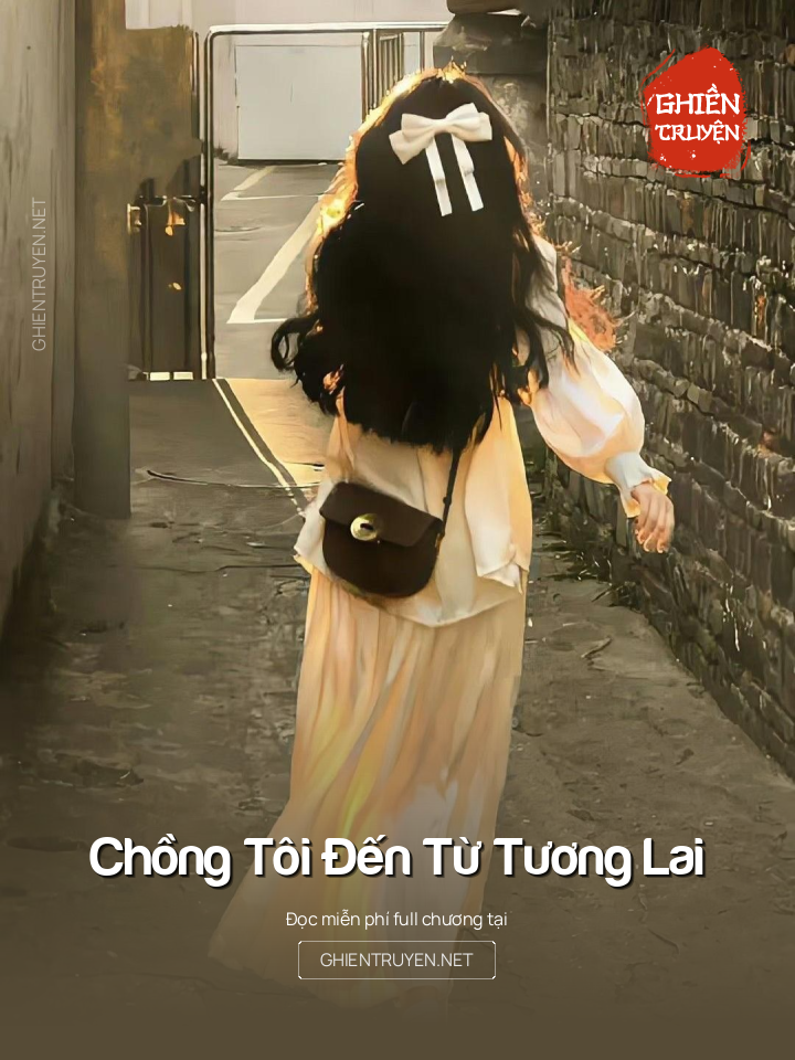 Chồng Tôi Đến Từ Tương Lai