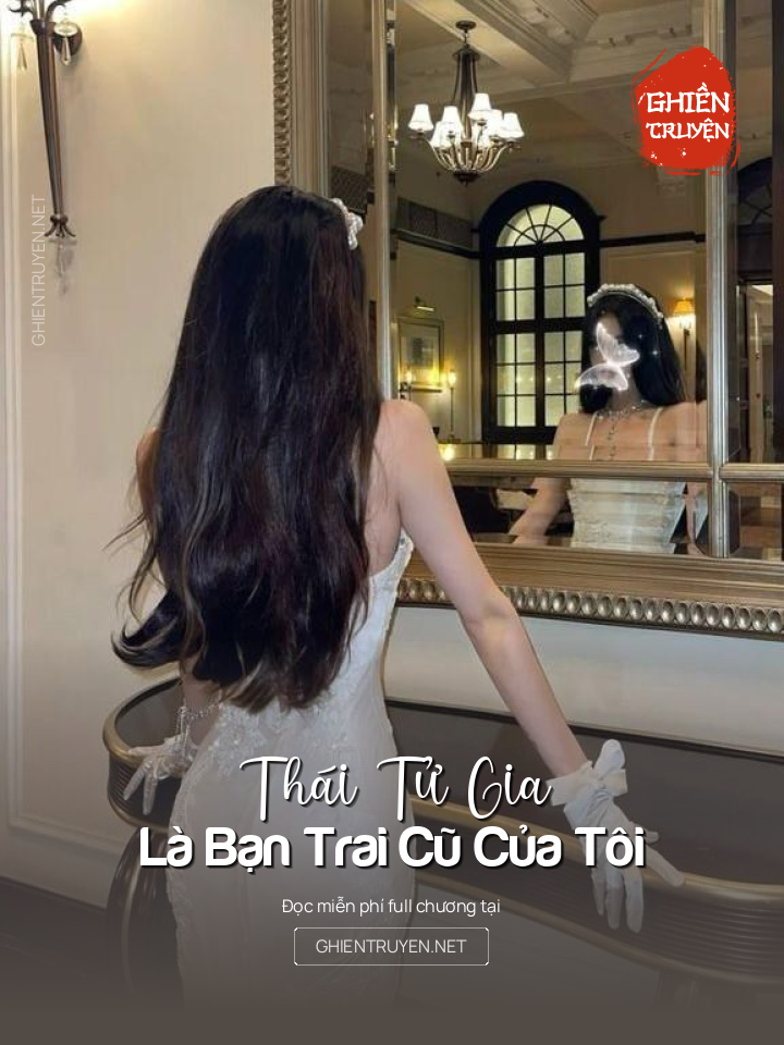 Thái Tử Gia Là Bạn Trai Cũ Của Tôi