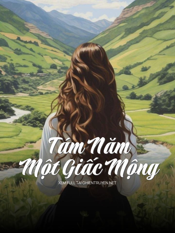 Tám Năm Một Giấc Mộng