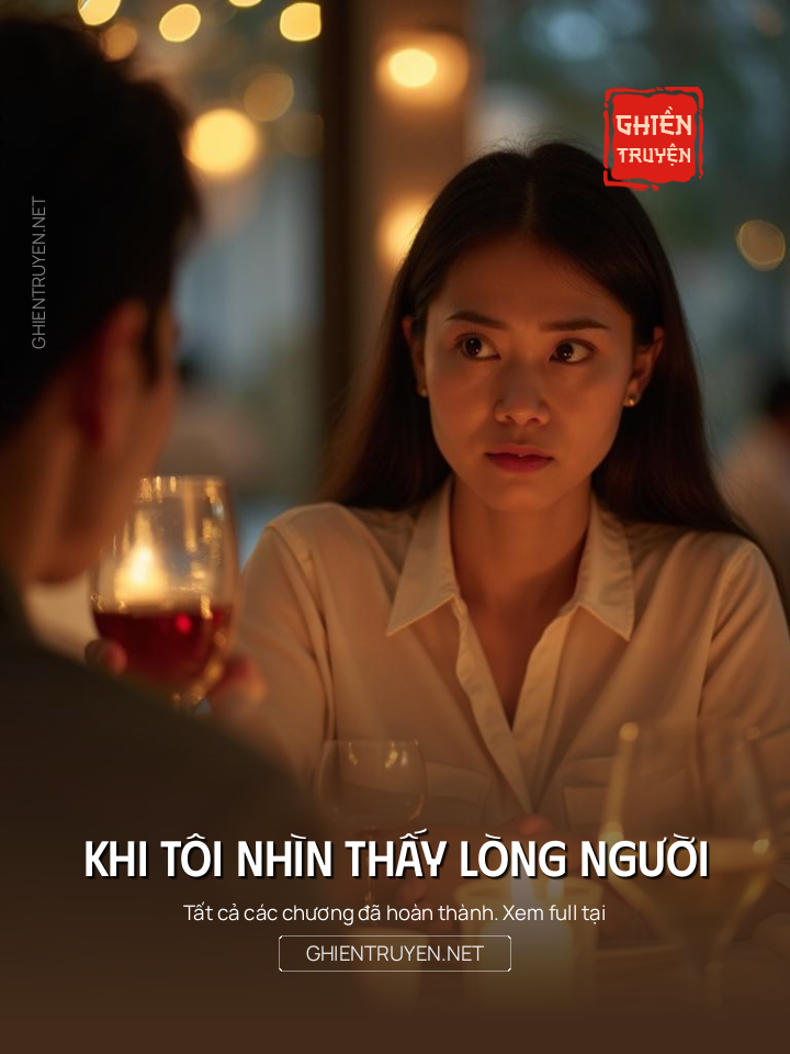 Khi Tôi Nhìn Thấy Lòng Người