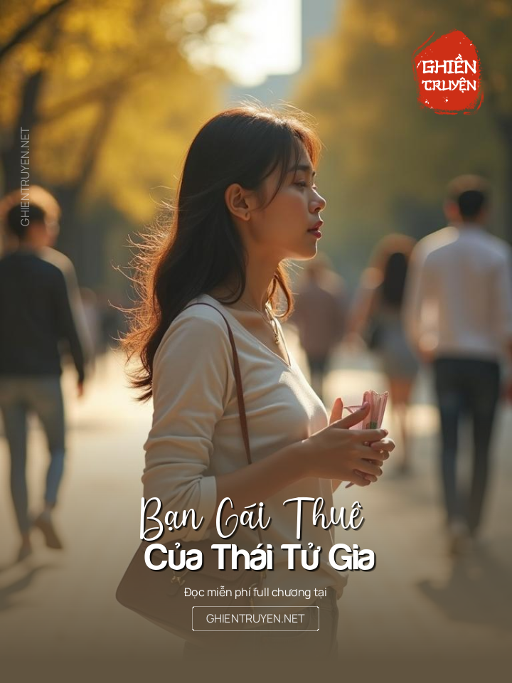 Bạn Gái Thuê Của Thái Tử Gia