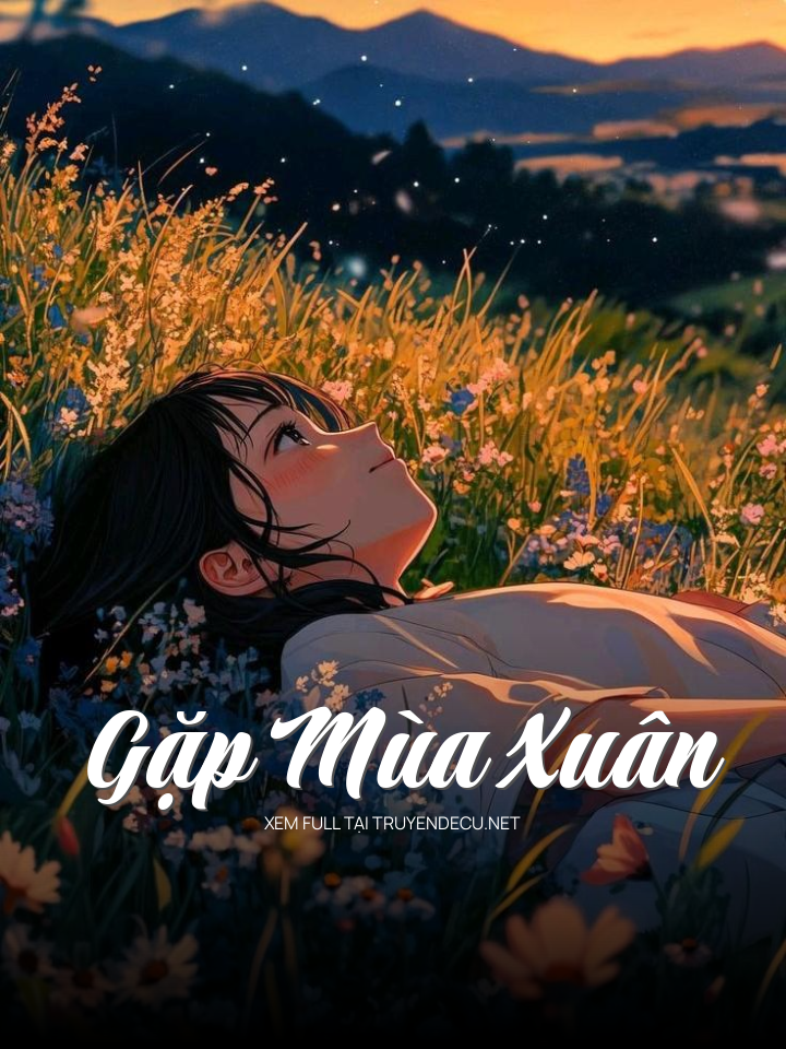 Gặp Mùa Xuân