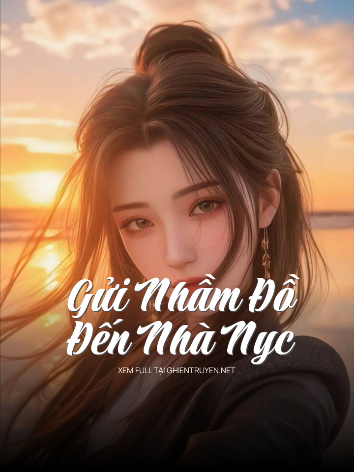 Gửi Nhầm Đồ Đến Nhà Nyc