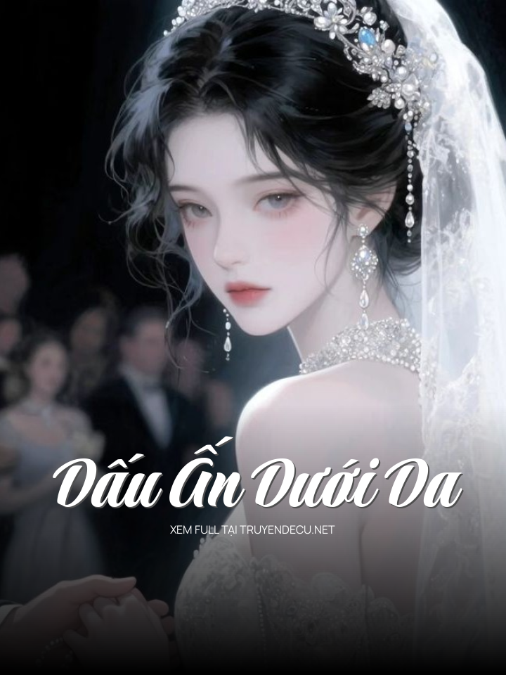 Dấu Ấn Dưới Da