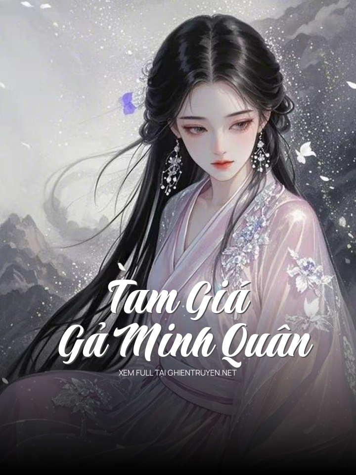 Tam Giá Gả Minh Quân