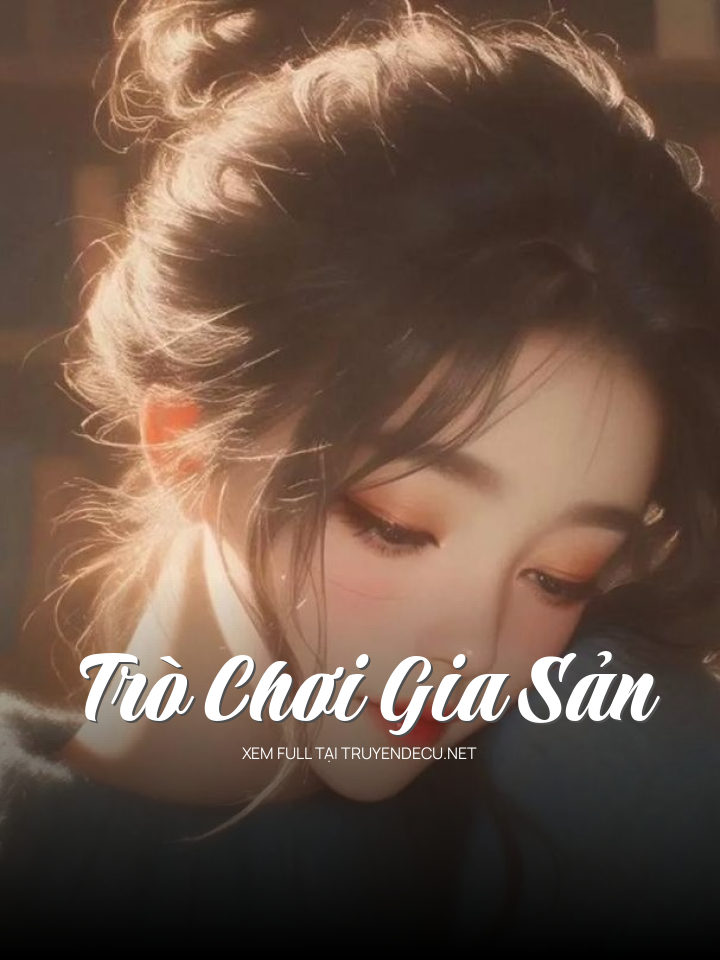 Trò Chơi Gia Sản