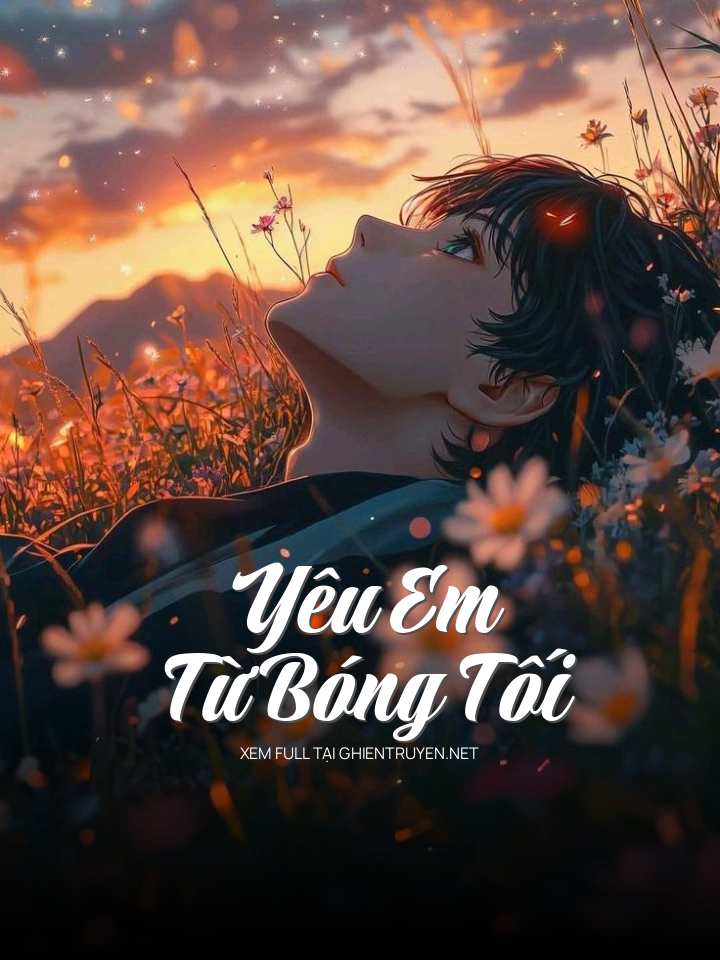 Yêu Em Từ Bóng Tối