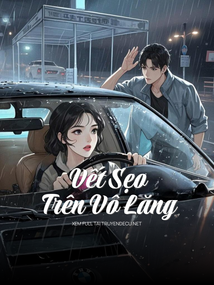 Vết Sẹo Trên Vô Lăng