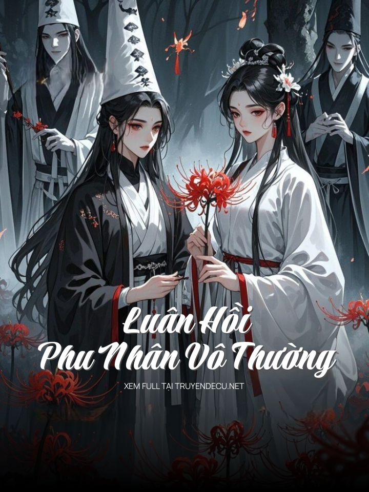 Luân Hồi – Phu Nhân Vô Thường