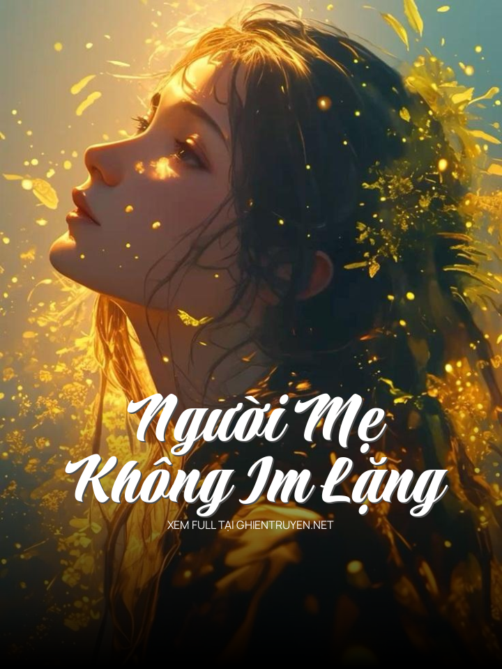 Người Mẹ Không Im Lặng