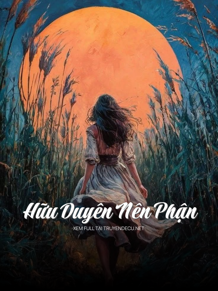 Hữu Duyên Nên Phận