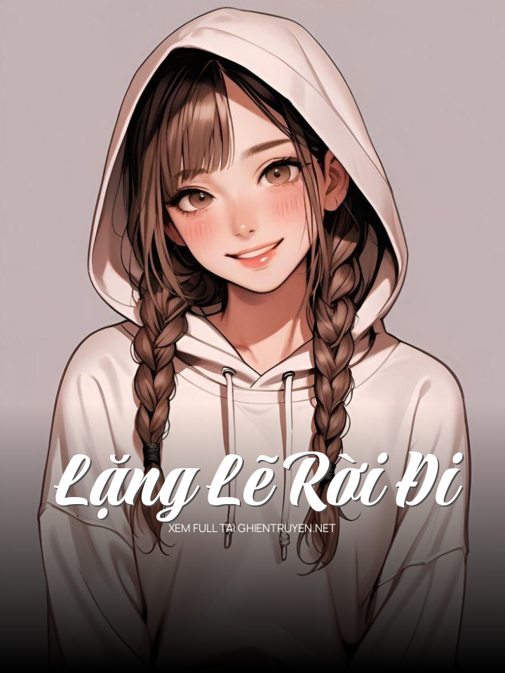 Lặng Lẽ Rời Đi