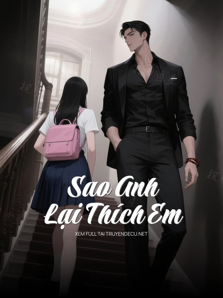 Sao Anh Lại Thích Em