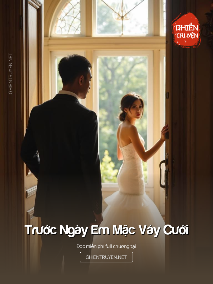 Trước Ngày Em Mặc Váy Cưới