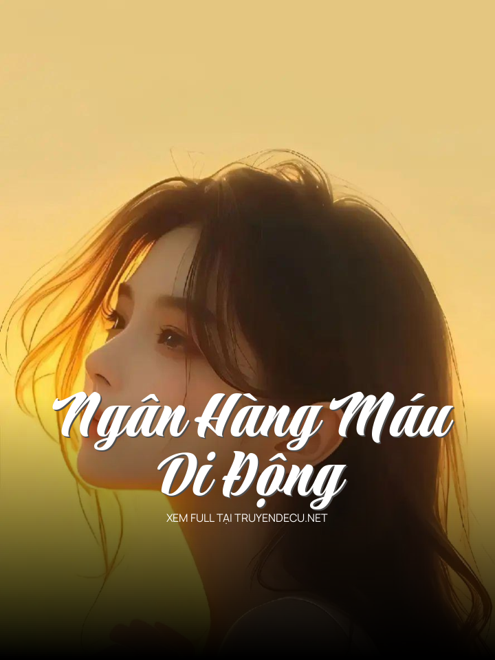 Ngân Hàng Máu Di Động