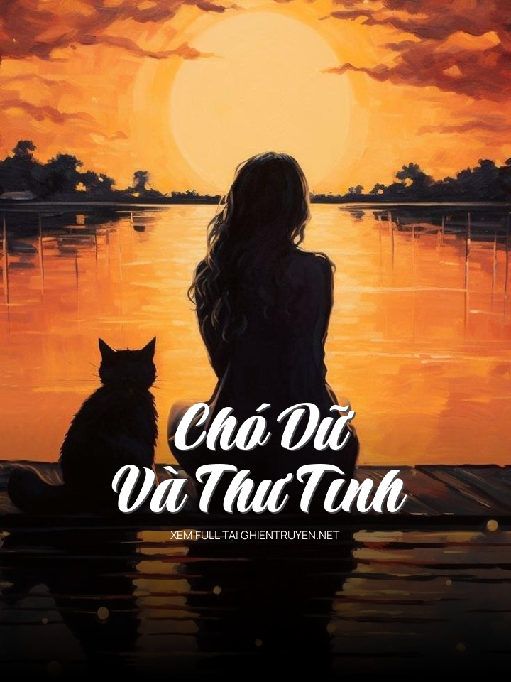 Chó Dữ Và Thư Tình